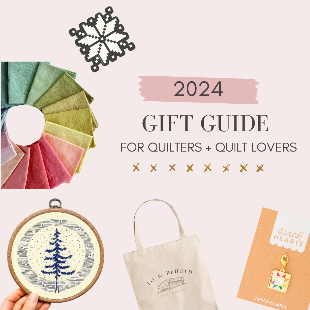 2024 Gift Guide for Quilters & Quilt Lovers